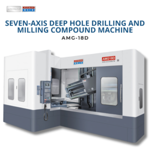seven axis deep hole drilling and milling compound machine | amg 8