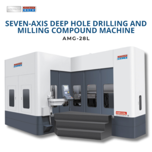 seven axis deep hole drilling and milling compound machine | amg 8